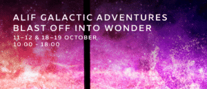 Alif Galactic Adventure: Dubai’s Ultimate Family Space Fest Lands At Expo City This October!