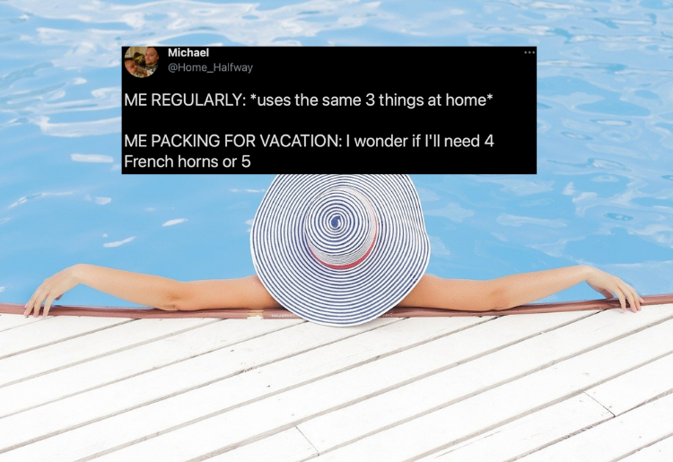 5 Funny Tweets On Packing For A Vacation