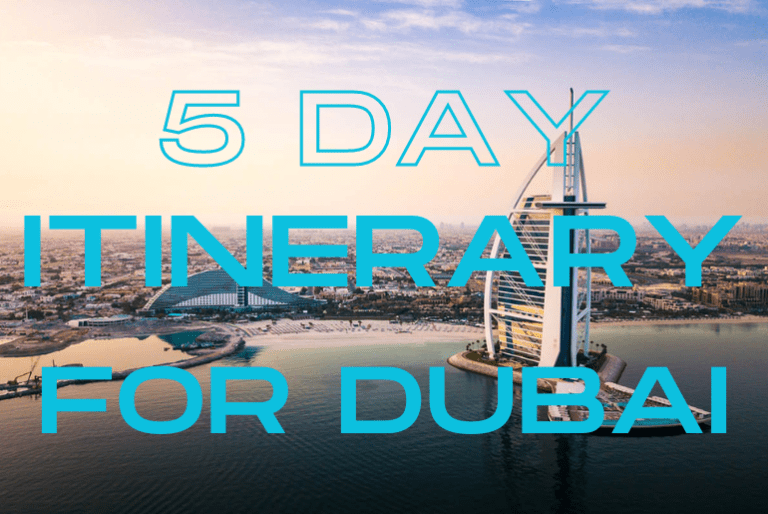 A Fully Planned 5-Day Dubai Itinerary - Tourist & Offbeat Spots, Food, Culture & More