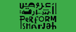 Perform Sharjah Is Transforming The City With 7 Events You Can’t Miss This November