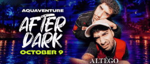 Aquaventure After Dark Is Back & ALTÉGO Is Headlining!
